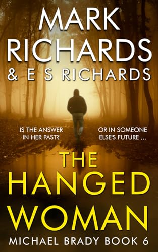 The Hanged Woman: A Yorkshire Coast Crime Thriller (Michael Brady, Band 6) von Independently published